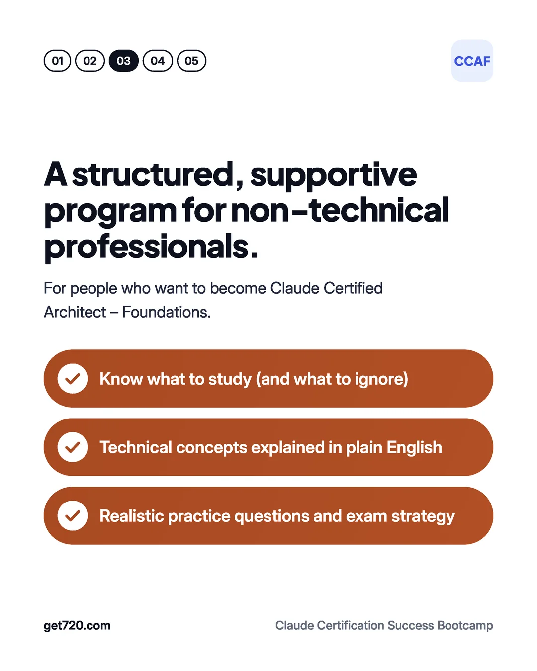 A structured, supportive program for non-technical professionals: know what to study, technical concepts in plain English, realistic practice questions and exam strategy.